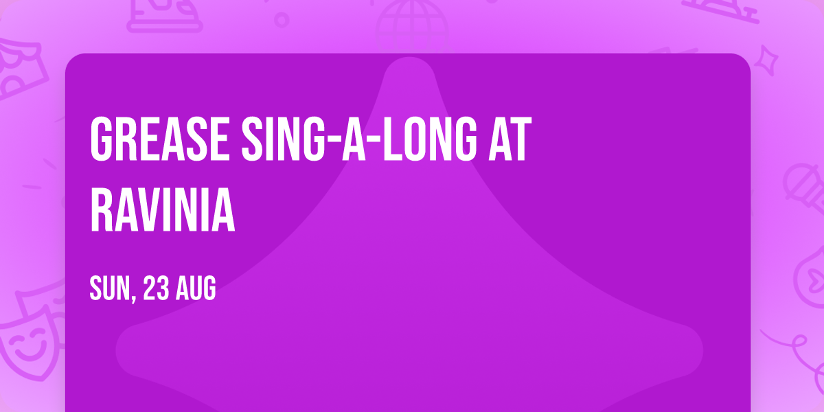 Grease Sing-a-long at Ravinia