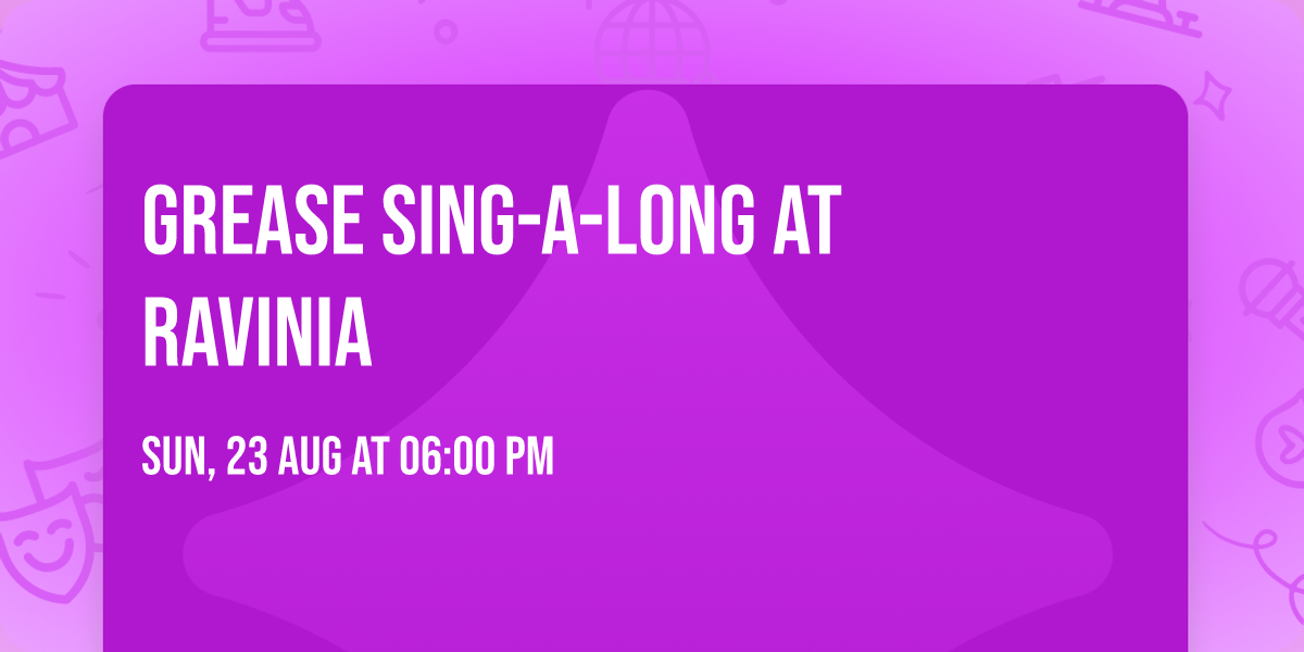 Grease Sing-a-long at Ravinia