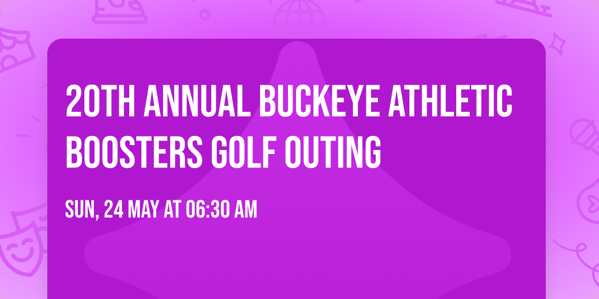 20th Annual Buckeye Athletic Boosters Golf Outing