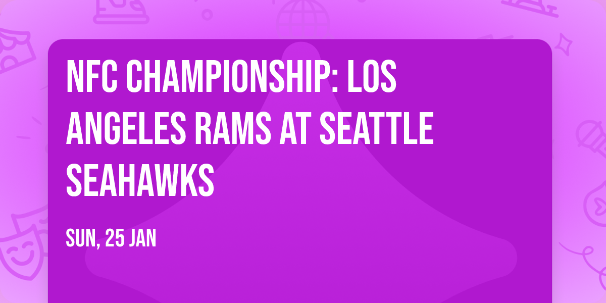 NFC Championship: Los Angeles Rams at Seattle Seahawks