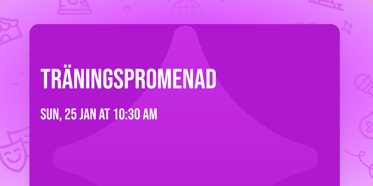 Tr\u00e4ningspromenad 