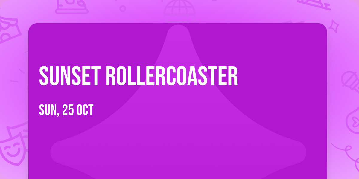 Sunset Rollercoaster