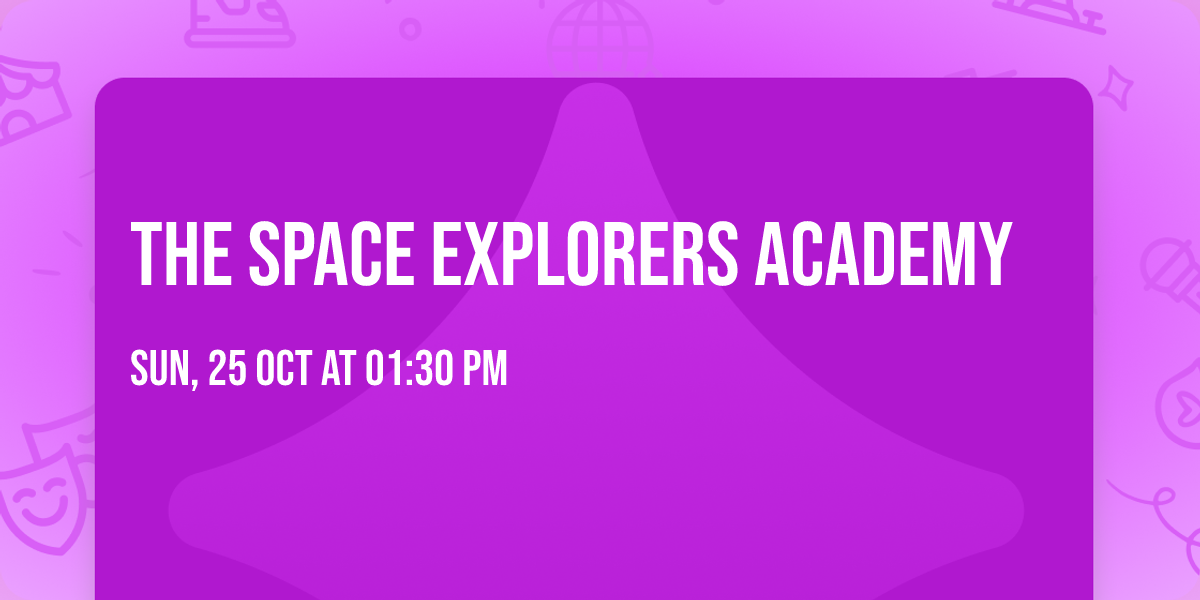 The Space Explorers Academy