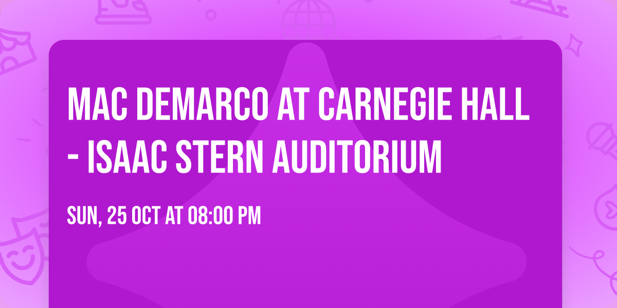 Mac Demarco at Carnegie Hall - Isaac Stern Auditorium