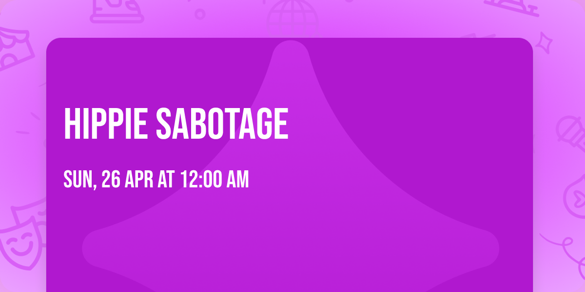 Hippie Sabotage