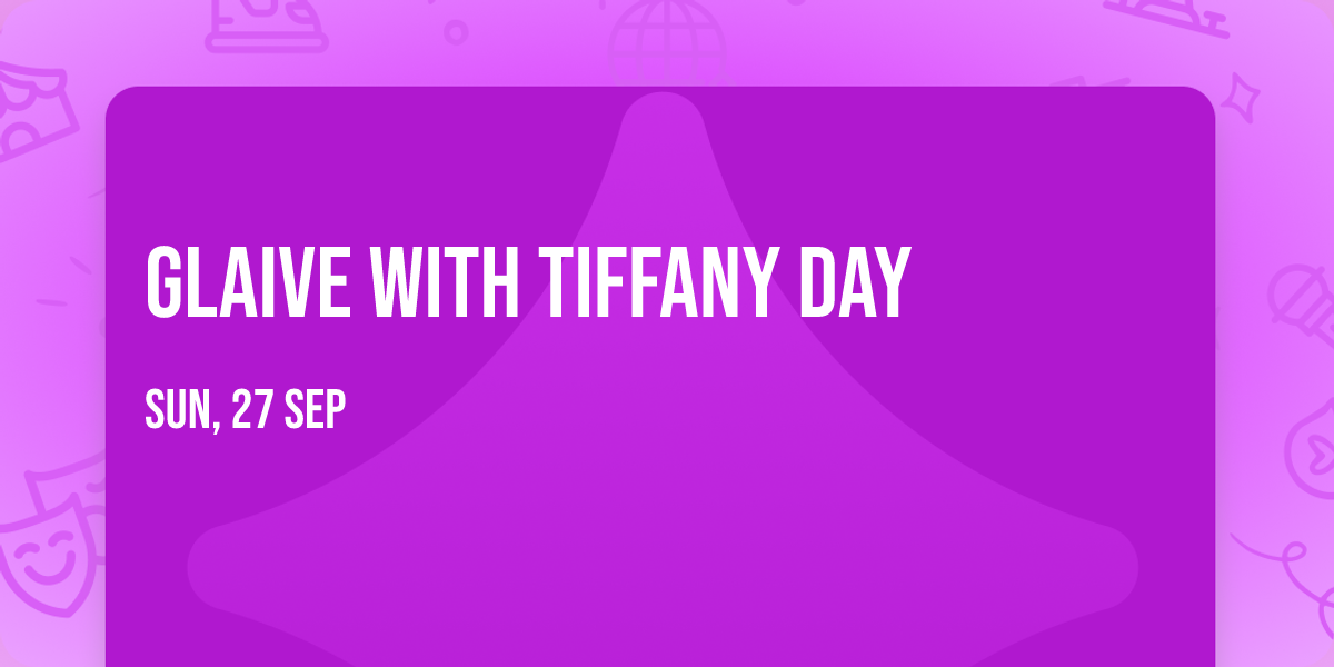 glaive with Tiffany Day