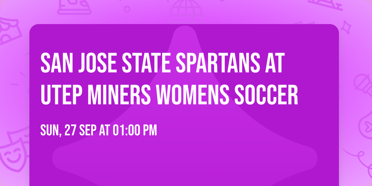 San Jose State Spartans at UTEP Miners Womens Soccer