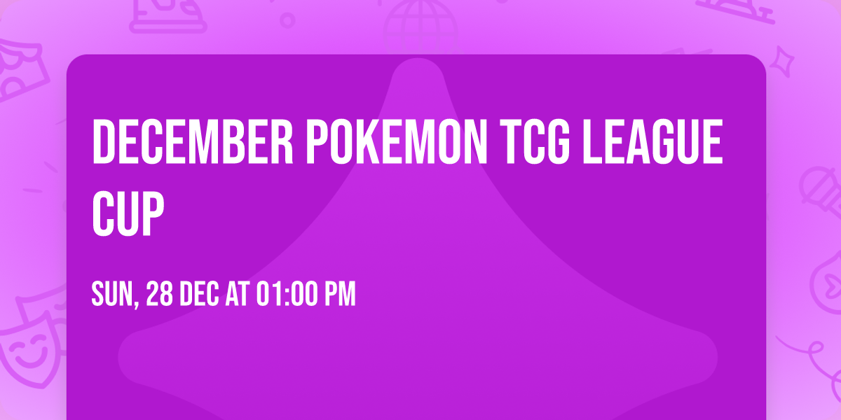 December Pokemon TCG League Cup