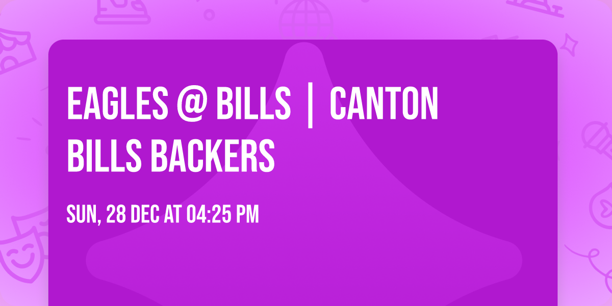 Eagles @ Bills | Canton Bills Backers