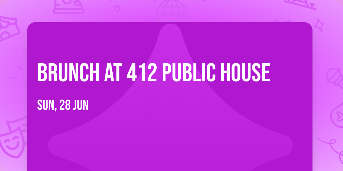 Brunch at 412 Public House 