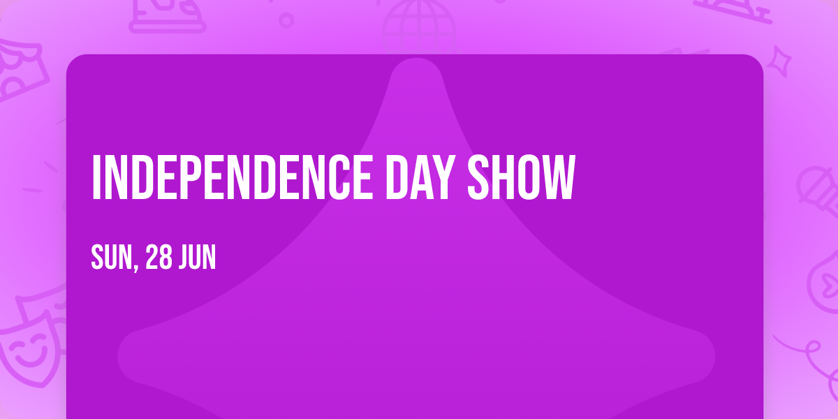 Independence Day Show
