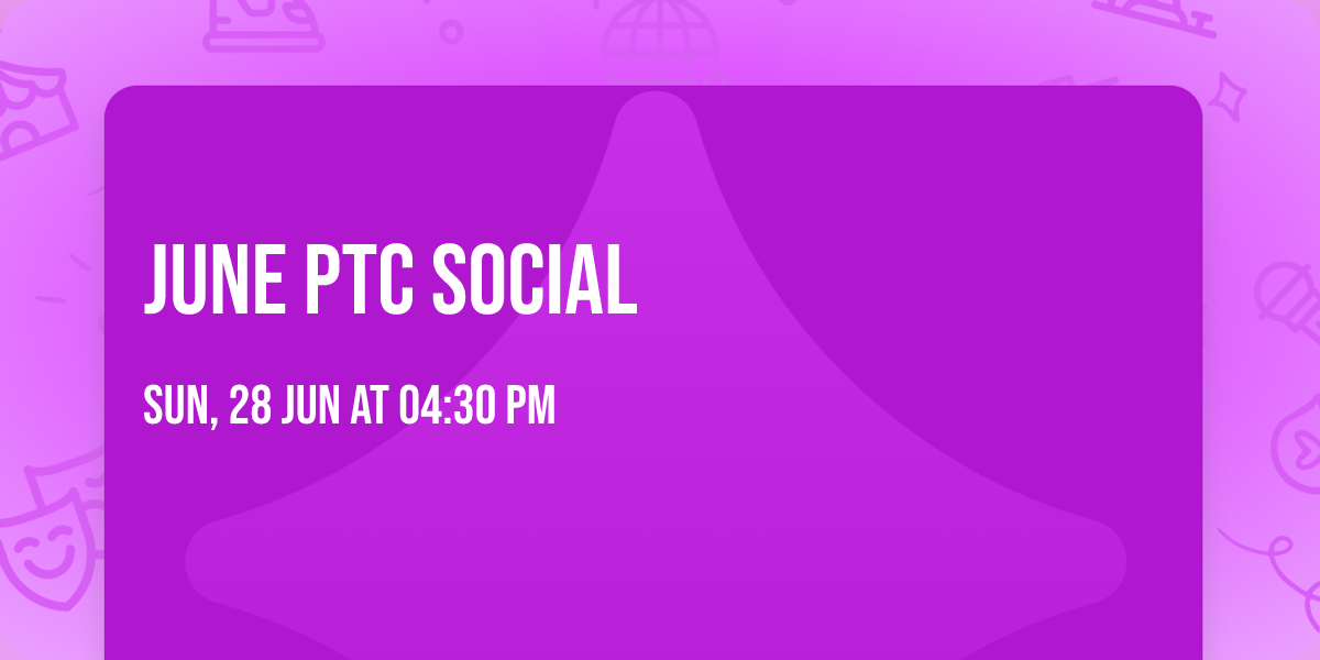 June PTC Social
