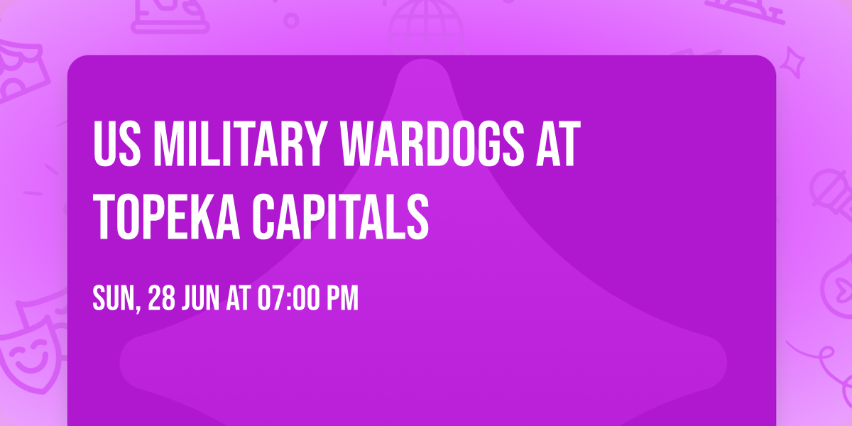 US Military Wardogs at Topeka Capitals