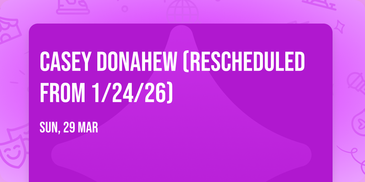 Casey Donahew (Rescheduled from 1\/24\/26)