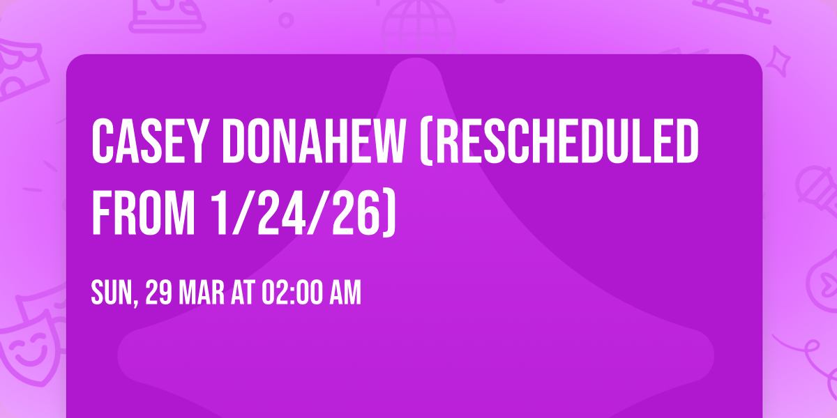 Casey Donahew (Rescheduled from 1\/24\/26)