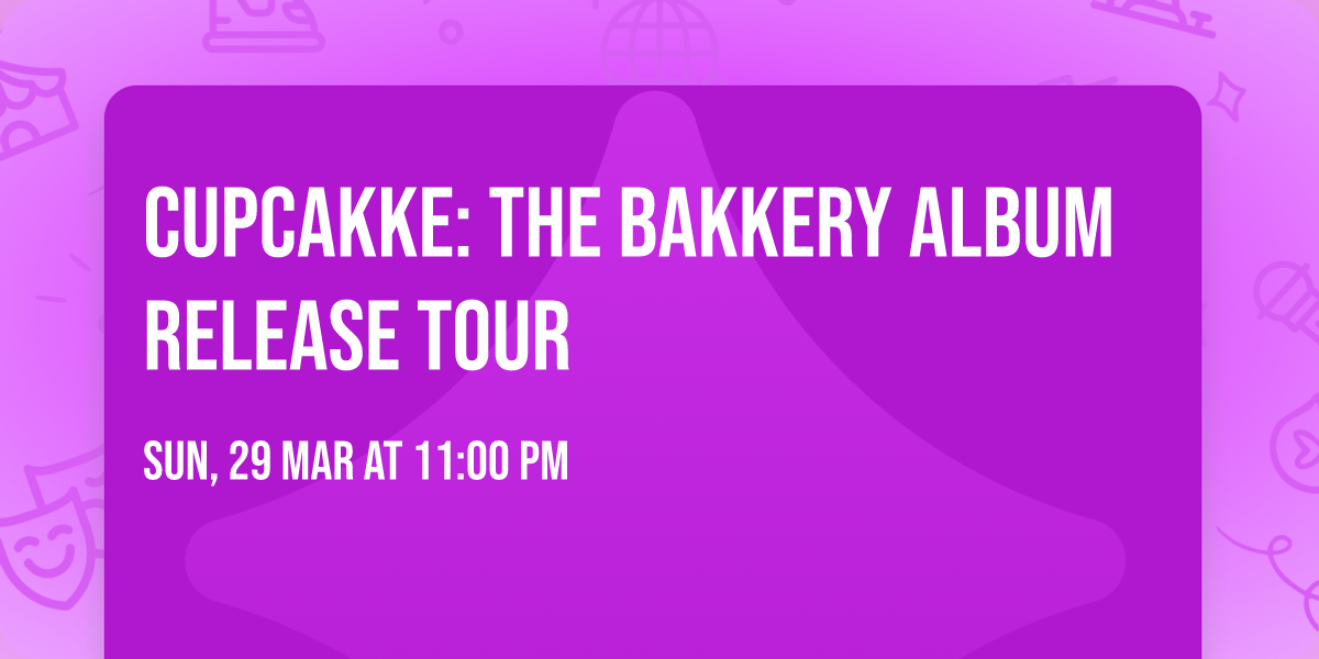 CupcakKe: The Bakkery Album Release Tour