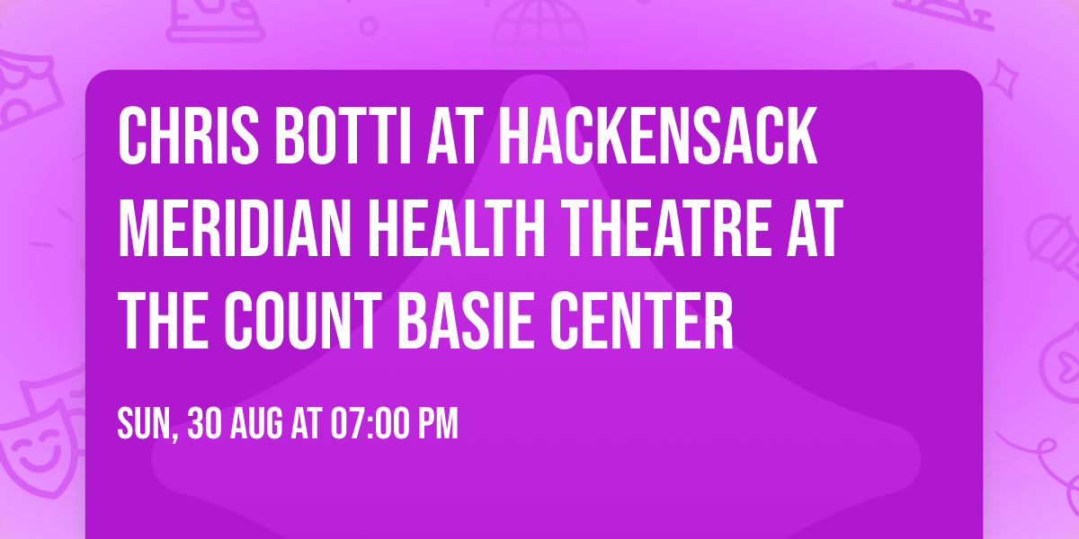 Chris Botti at Hackensack Meridian Health Theatre at the Count Basie Center