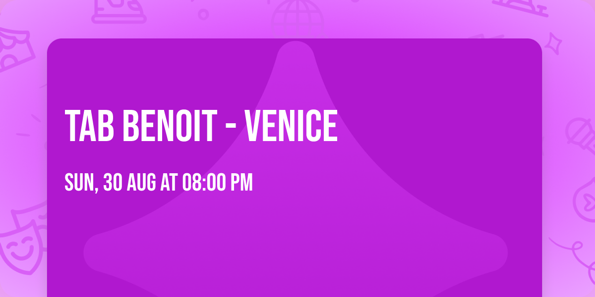 Tab Benoit - Venice