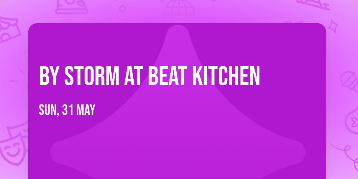 By Storm at Beat Kitchen