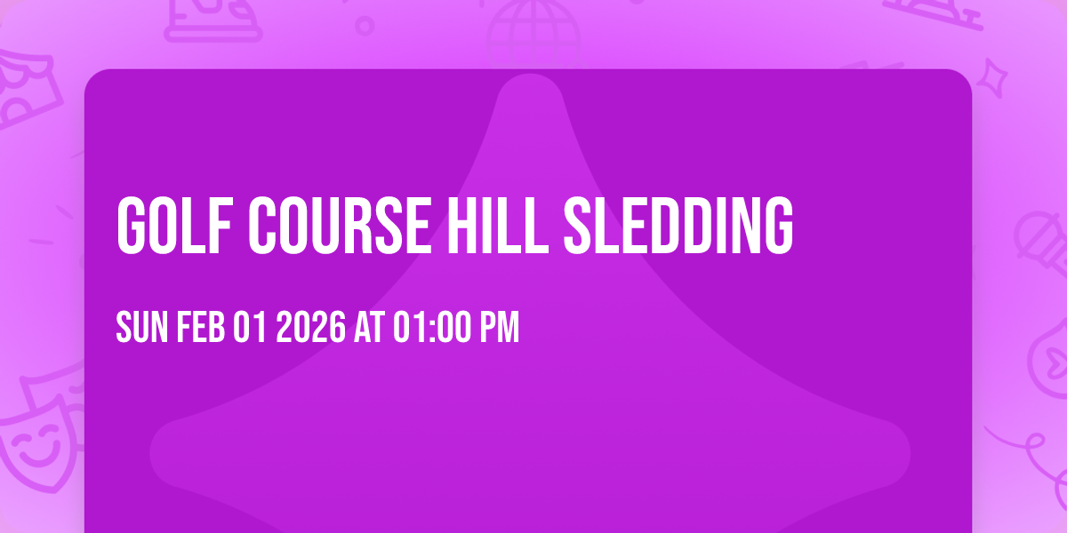 Golf Course Hill Sledding
