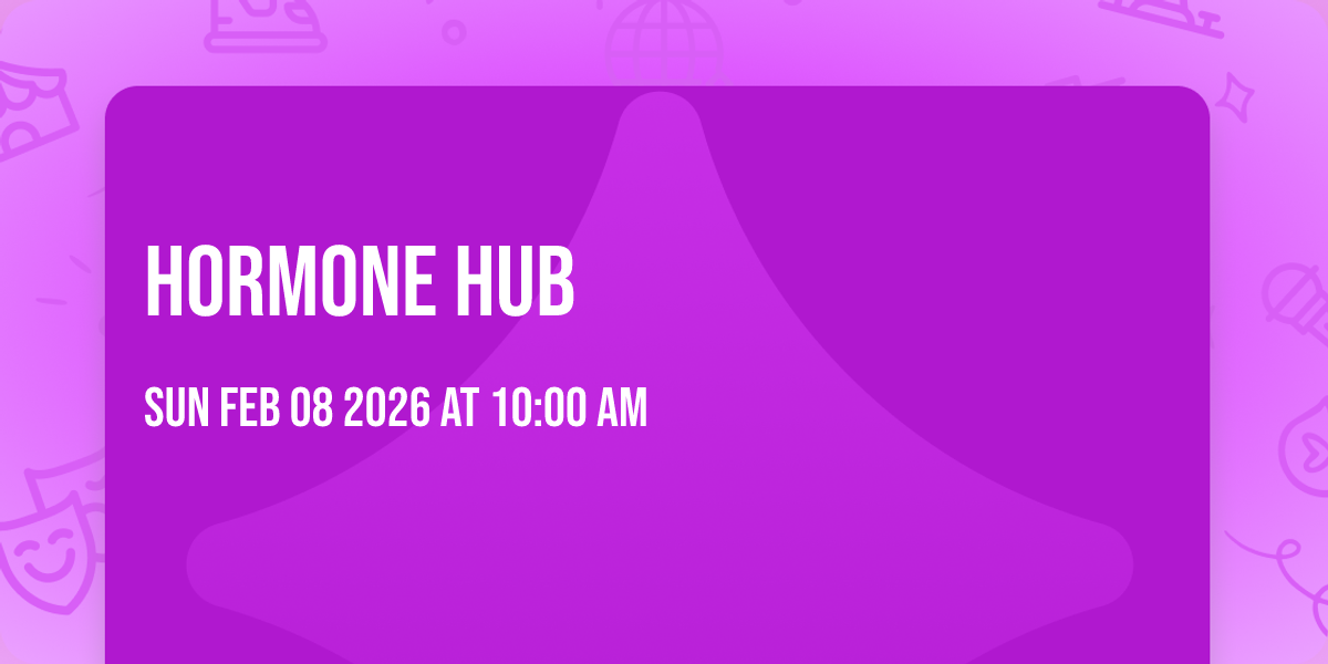 Hormone hub