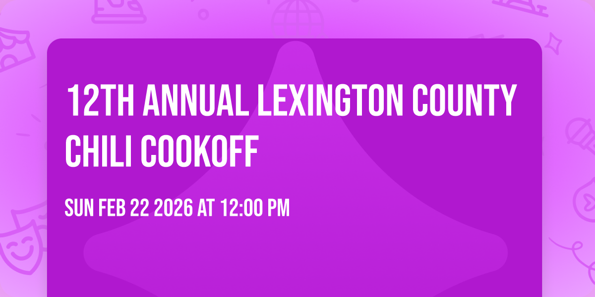 12th Annual Lexington County Chili Cookoff