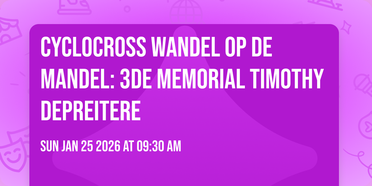 Cyclocross Wandel op de Mandel: 3de memorial Timothy Depreitere
