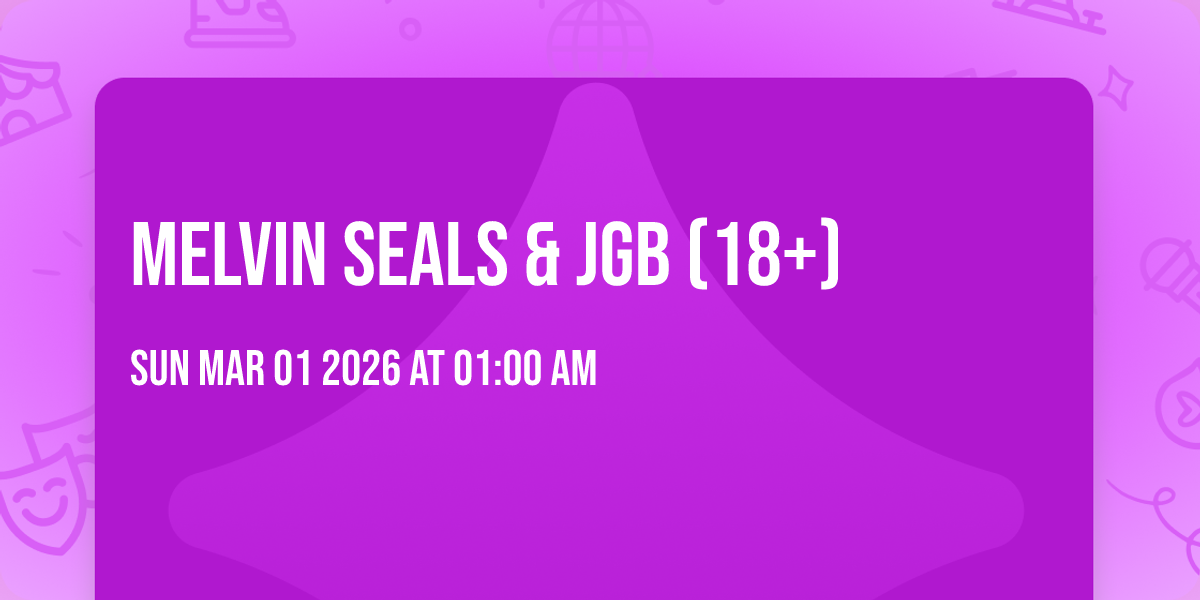 Melvin Seals & JGB (18+)