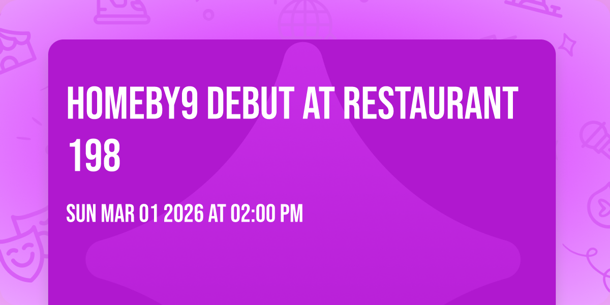 HomeBy9 Debut at Restaurant 198