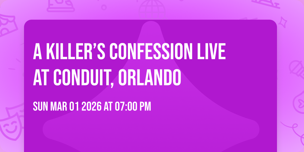 A Killer’s Confession live at Conduit, Orlando 🔪