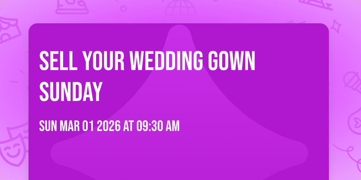 Sell Your Wedding Gown Sunday 