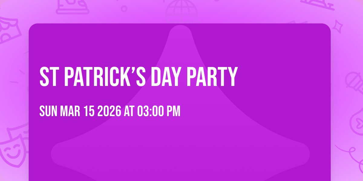 St Patrick’s Day Party