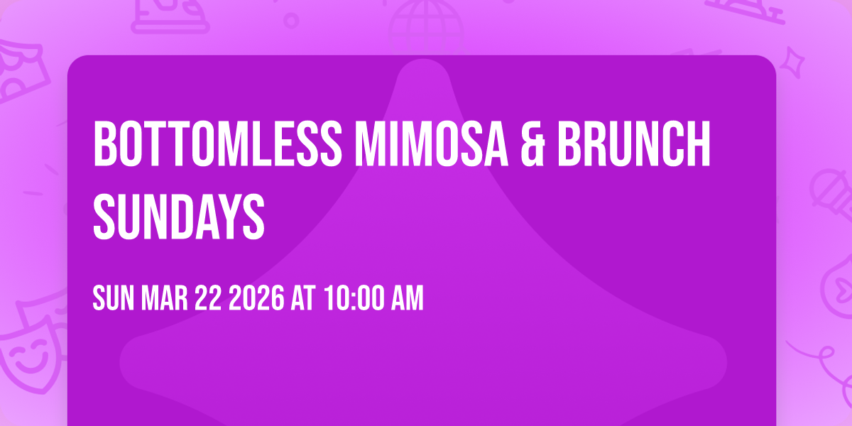 Bottomless Mimosa & Brunch Sundays