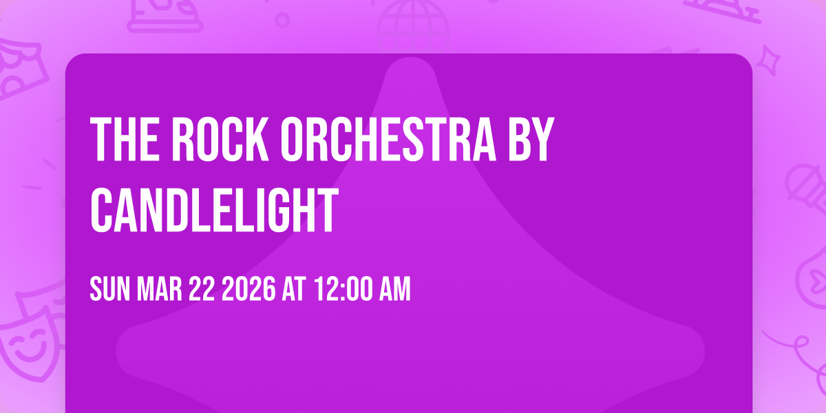The Rock Orchestra By Candlelight