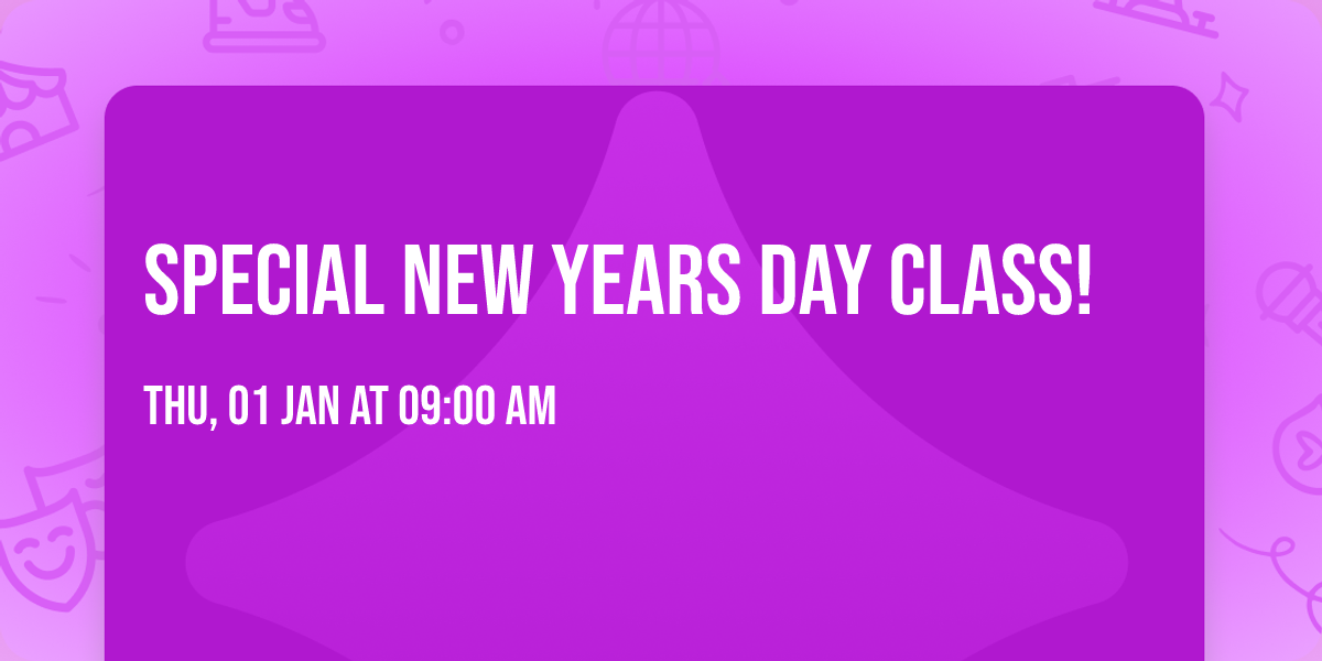 Special New Years Day Class!