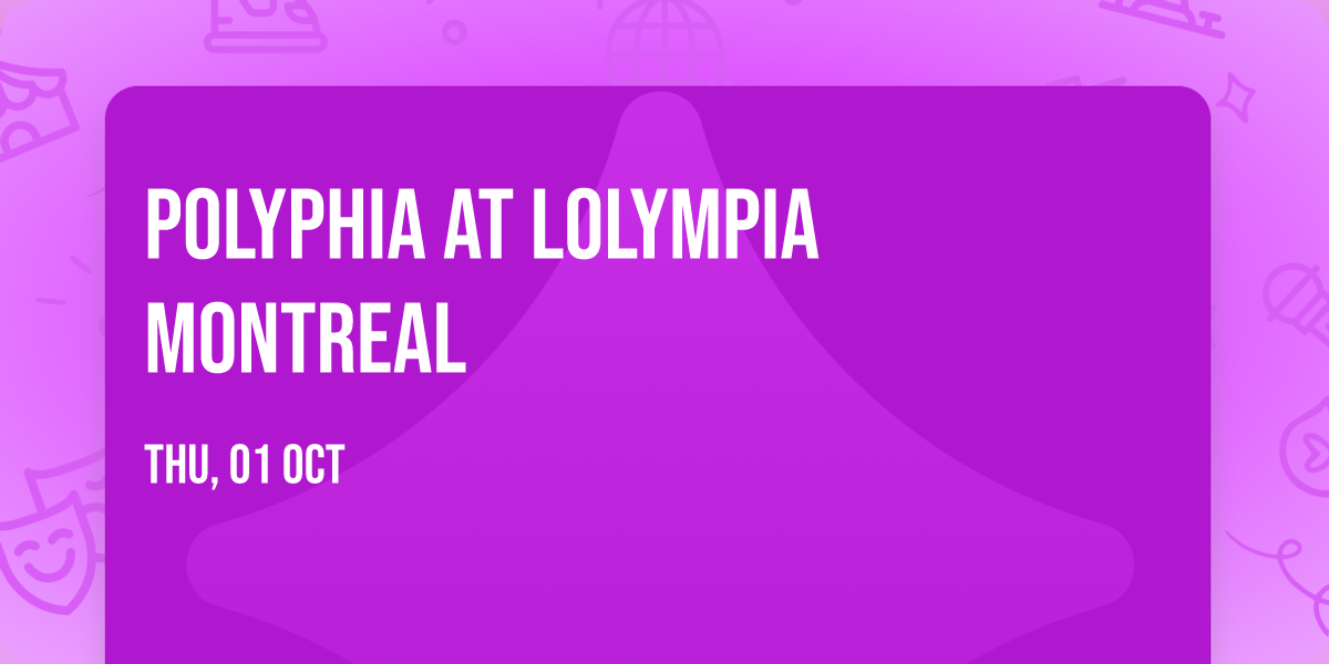 Polyphia at LOlympia Montreal