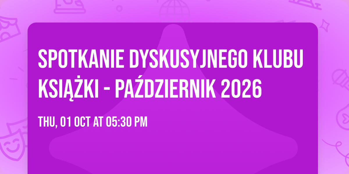 Spotkanie Dyskusyjnego Klubu Ksi\u0105\u017cki - pa\u017adziernik 2026