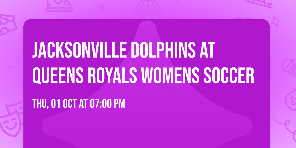 Jacksonville Dolphins at Queens Royals Womens Soccer