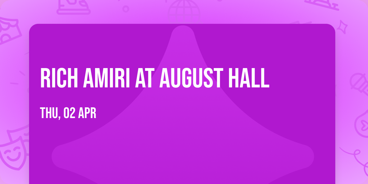 Rich Amiri at August Hall