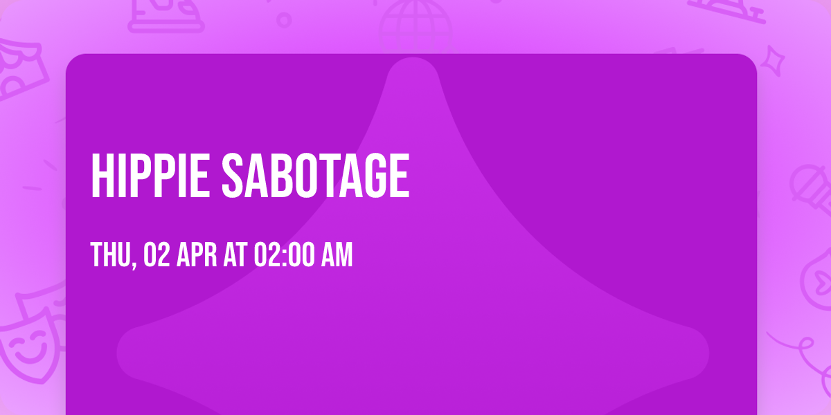 Hippie Sabotage