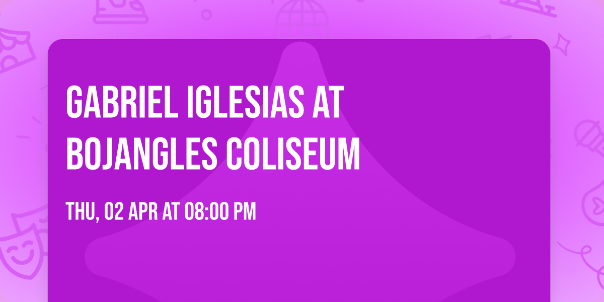 Gabriel Iglesias at Bojangles Coliseum