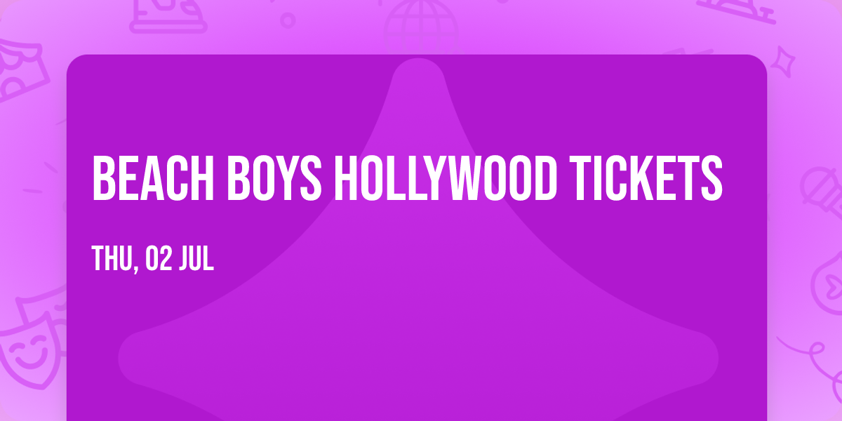 Beach Boys Hollywood Tickets