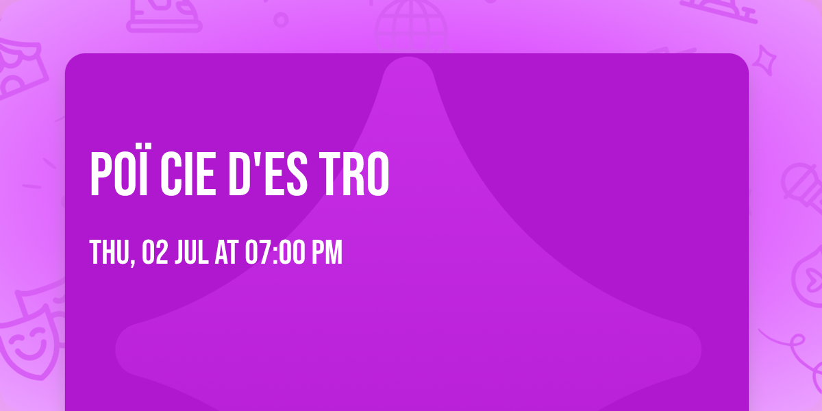 PO\u00cf CIE D'ES TRO