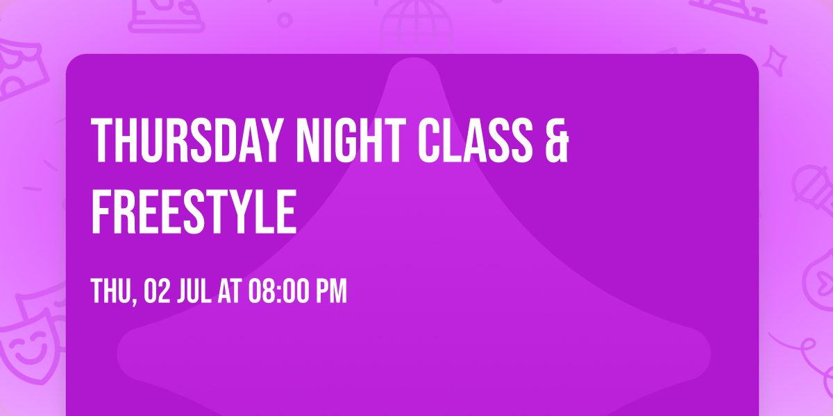 Thursday Night Class & Freestyle 