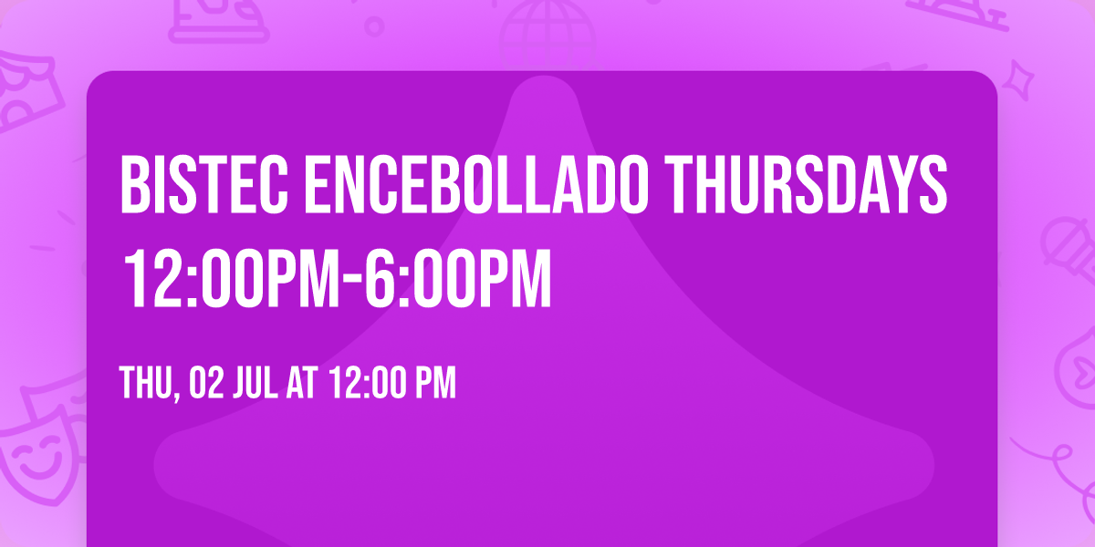Bistec Encebollado Thursdays 12:00pm-6:00pm