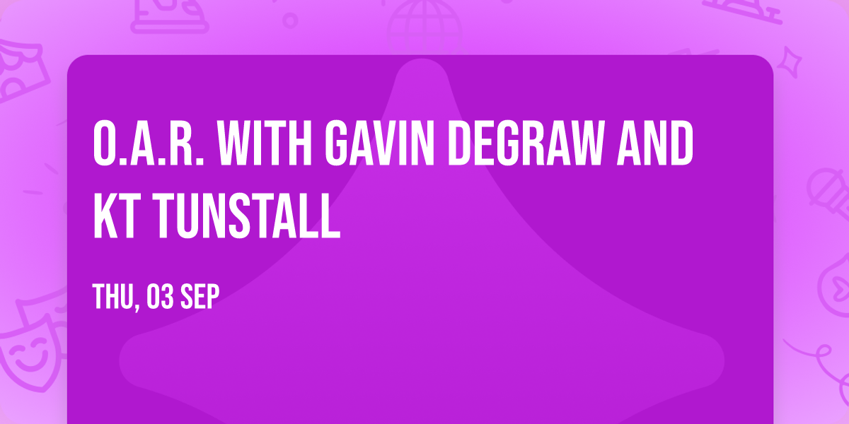 O.A.R. with Gavin DeGraw and KT Tunstall