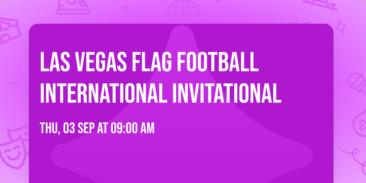 Las Vegas Flag Football International Invitational 
