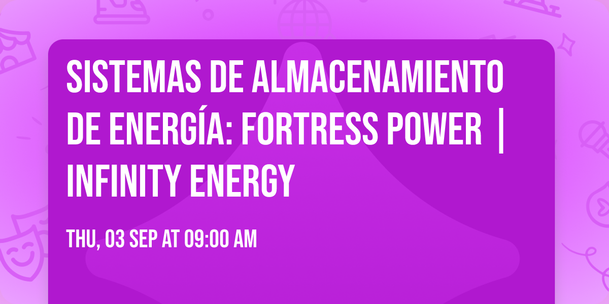 Sistemas de Almacenamiento de Energ\u00eda: Fortress Power | Infinity Energy