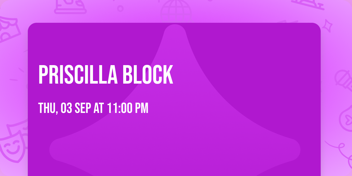 Priscilla Block