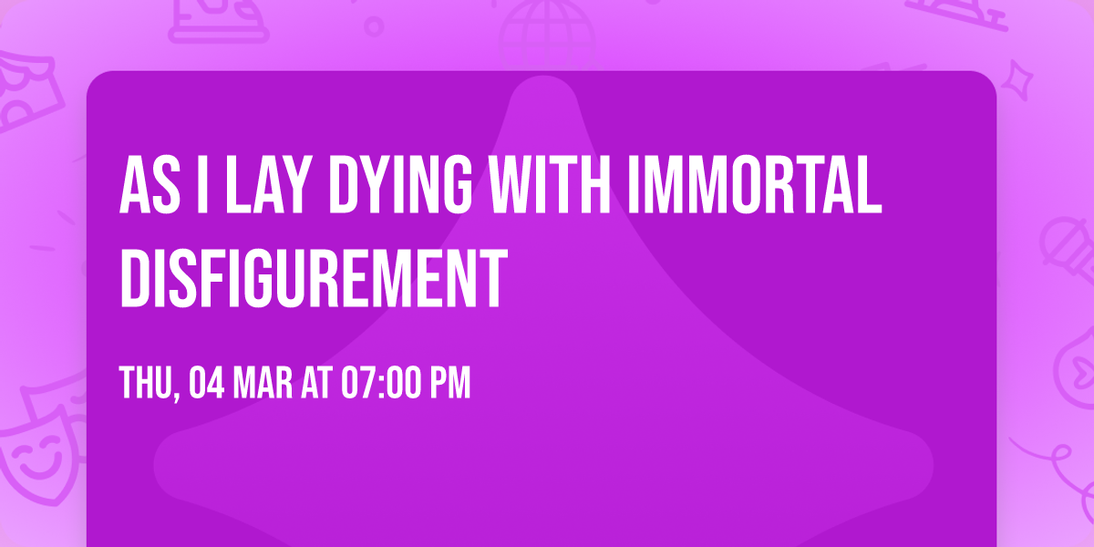 AS I LAY DYING with IMMORTAL DISFIGUREMENT